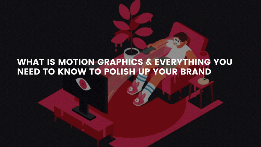 Motion Graphics