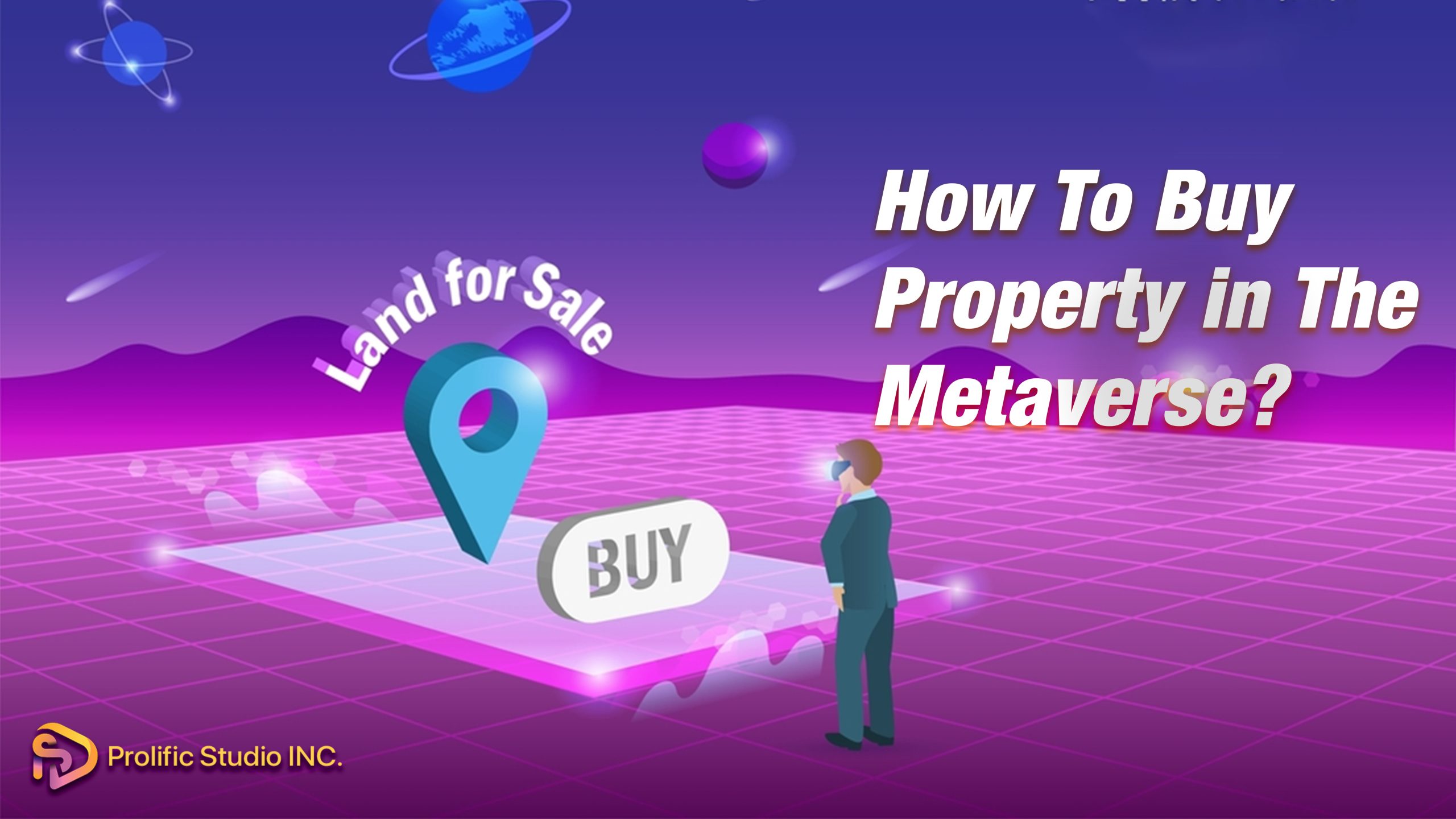 Buy A Property In The Metaverse