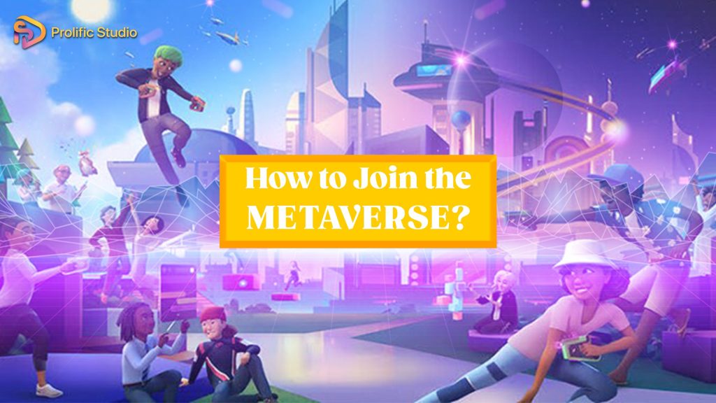 Join Metaverse