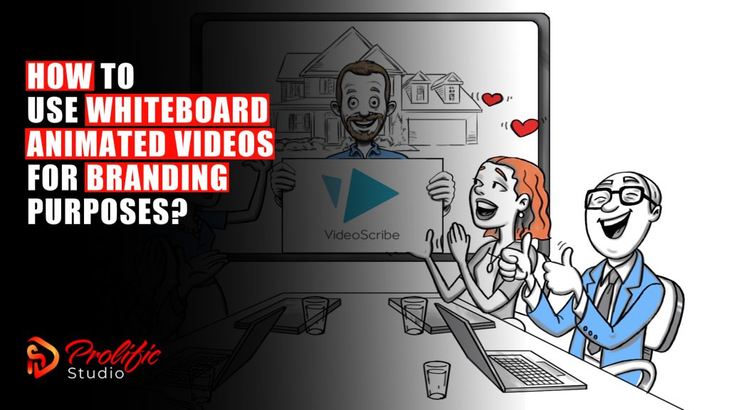 Whiteboard Animated Videos
