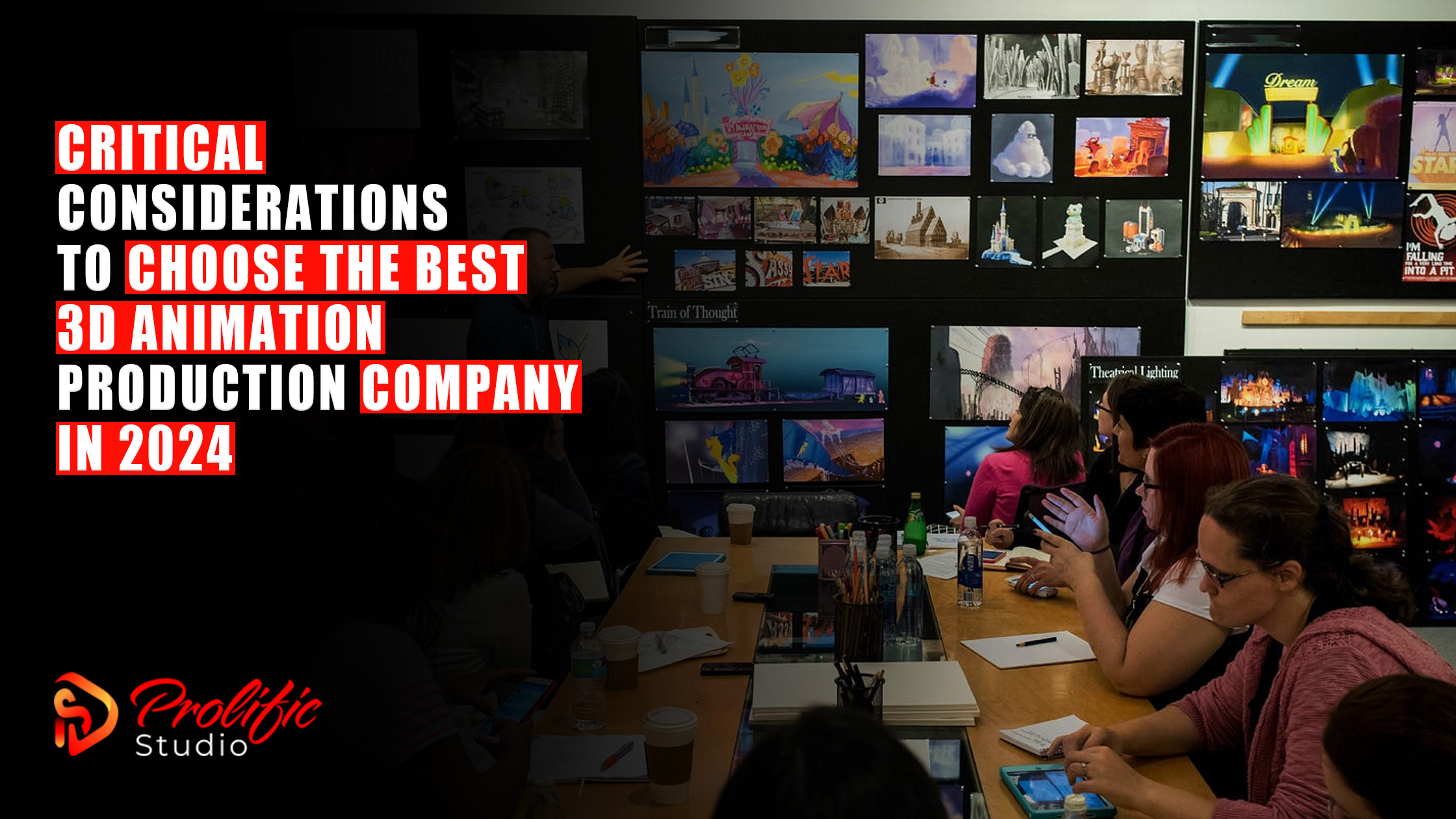 Critical Considerations to Choose the Best 3D Animation Production Company in 2024