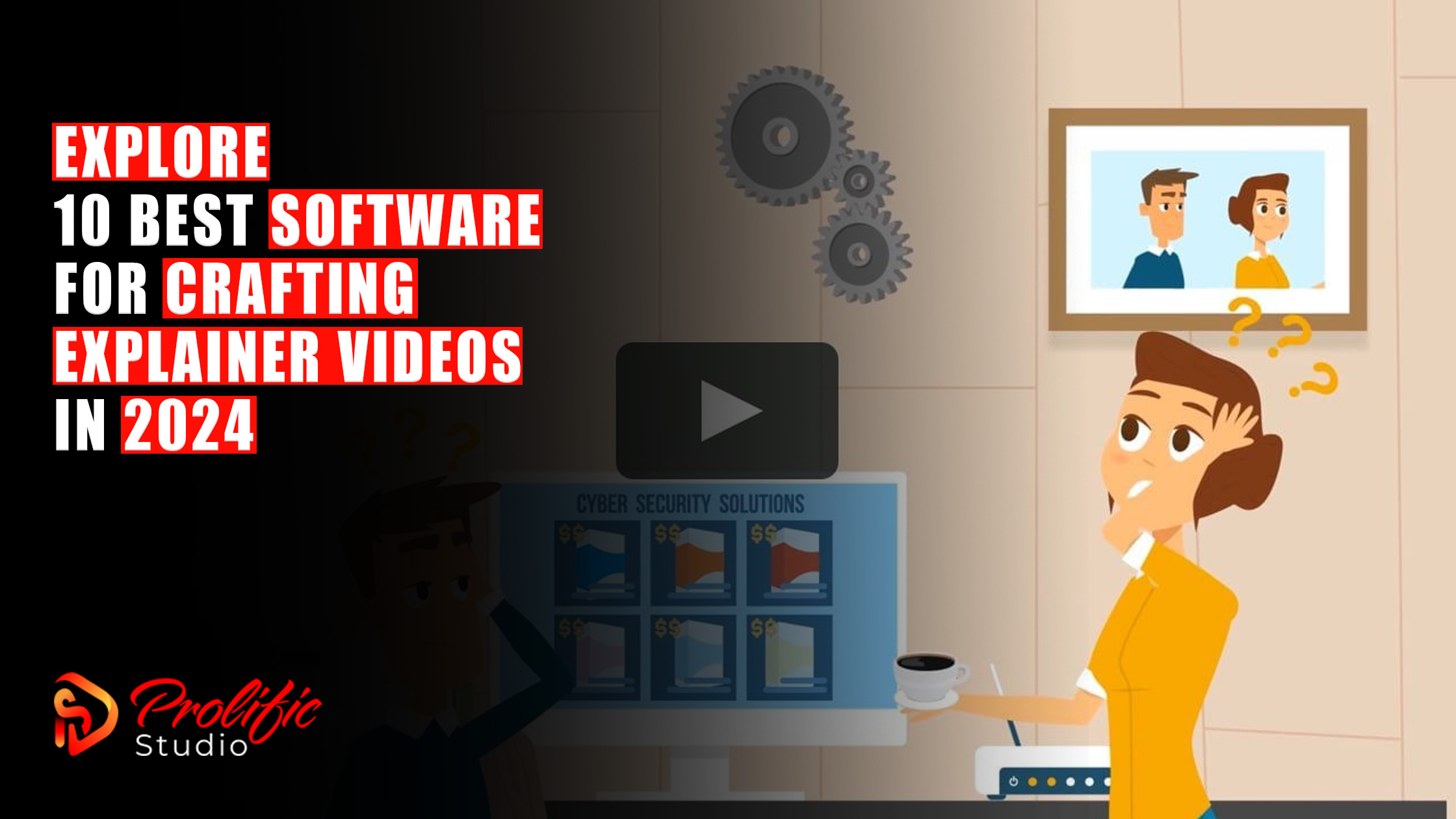 Explore 10 Best Software For Crafting Explainer Videos in 2024